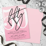 Convites Pink Modern 50th Birthday<br><div class="desc">Celebrate fifty years with this modern birthday invitation featuring a smooth light blush pink to darker pink gradient on the front for a soft, feminine look. A large white “50” spans most of the design, giving it a bold but minimal style. The handwritten script word “Fifty” appears in black, paired...</div>