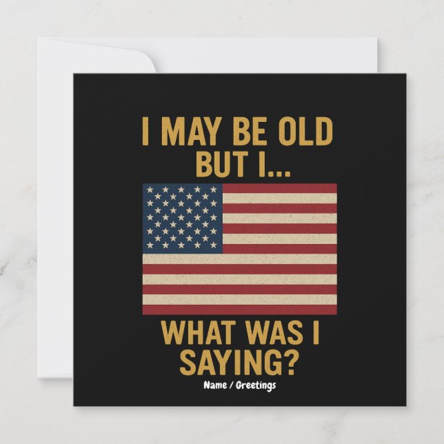 Convites Posso Ser Velho, Mas... Espera, O Que Estava Dizen (Frente)