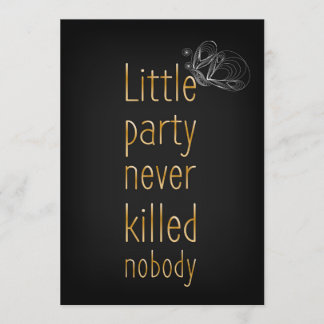 Convites Pouco partido nunca não matou ninguém