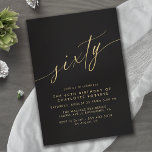 Convites Preto e Dourado | Simples Glam Luxe 60.o aniversár<br><div class="desc">Elegante e simplista convites para 60 anos com título "60" de texto em um roteiro manuscrito. Tipo de letra dourada em fundo preto. NOTA: o efeito Dourado é replicado por um gráfico de alta qualidade. O item será impresso em matte.</div>