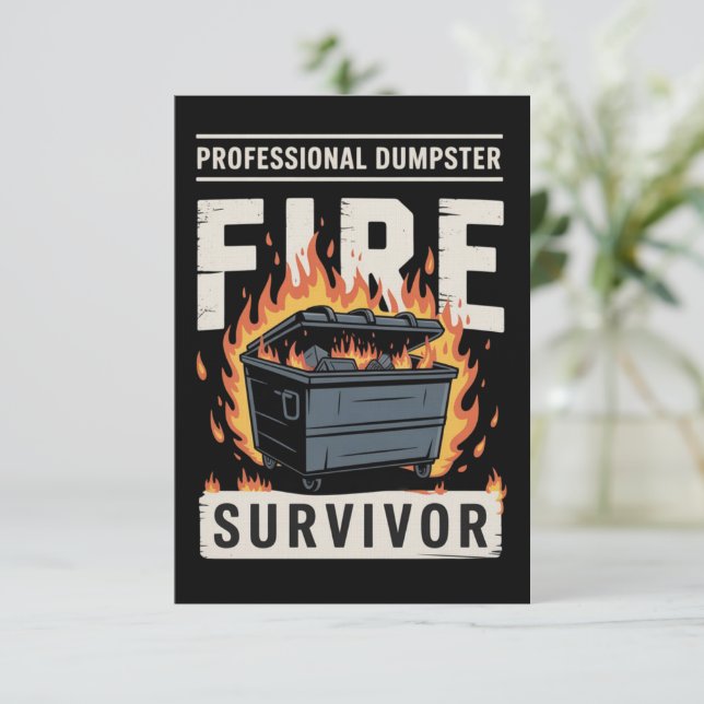 Convites Professional Dumpster Fire Survivor Funny Work  (Em pé/Frente)