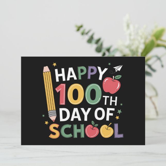Convites Professores do 100º Dia de Aula Feliz 100 Dias (Em pé/Frente)