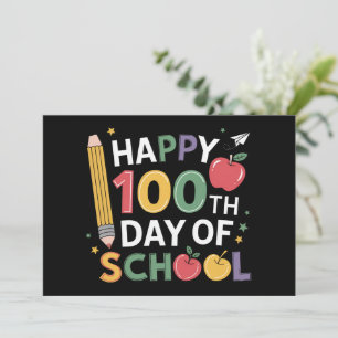 Convites Professores do 100º Dia de Aula Feliz 100 Dias
