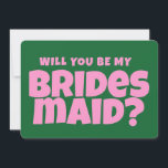 Convites Proposta de Bridesmaid Retro Rosa e Verde Funny<br><div class="desc">Proposta de Bridesmaid Retro Rosa e Verde Funny</div>