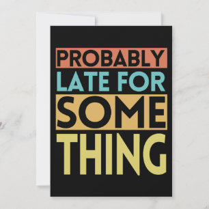 CONVITES PROVAVELMENTE ATRASADO POR ALGO