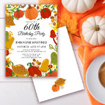 Convites Pumpkin Mushroom Forest Fall 60º Aniversário<br><div class="desc">As abóboras laranja e vermelha coloridas e os cogumelos amarelos,  verdes e castanhos são enterrados folhas de outono e ramos. Uma letra elegante dá-lhe um toque festivo de queda.</div>