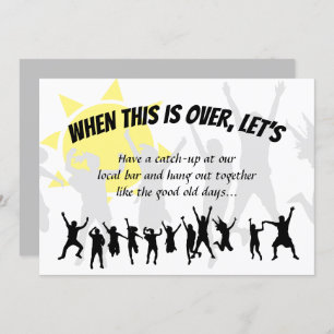 Convites QUANDO ISSO ACABOU DE VAMOS O Bloqueio De Data De