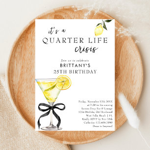 Convites Quarter Life Crisis Lemon Martini 25 Birthday