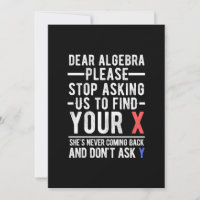 querida álgebra, por favor, pare de nos pedir para