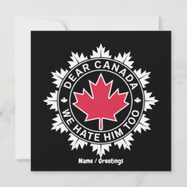 Convites Querido Canadá, Nós O Odiamos Muito Engraçado Polí