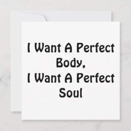 Convites Quero Um Corpo Perfeito, Quero Uma Alma Perfeita