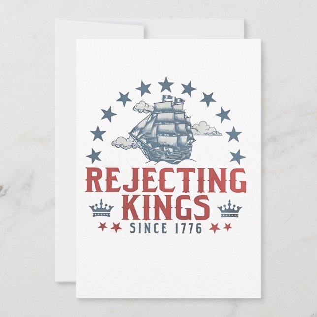 Convites Rejeitando Reis Desde 1776 4 De Julho  (Frente)