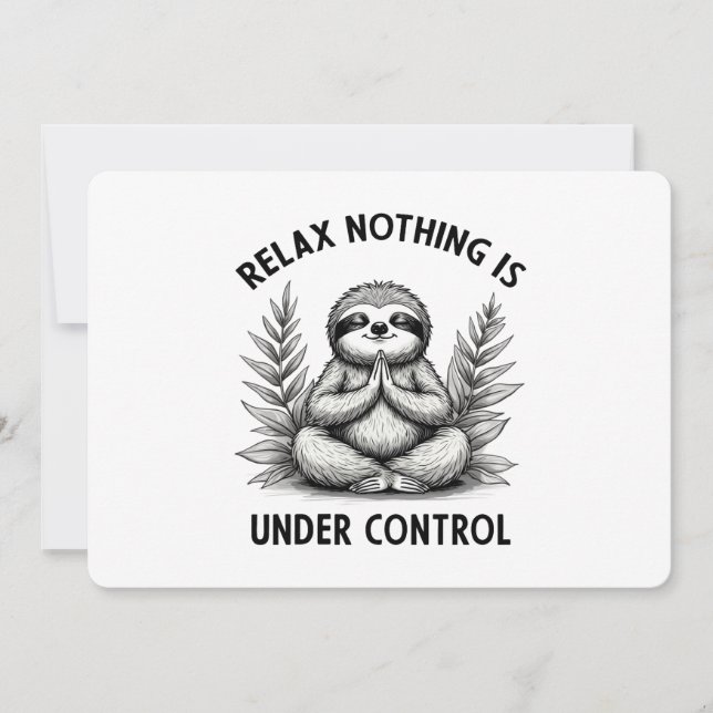 Convites Relaxe Nada Está Sob Controle Engraçado Lloth Yoga (Frente)
