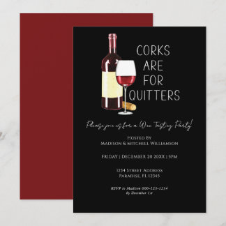 Convites "Rolhas São Para Quem Desiste" Festa de Vinho Tint