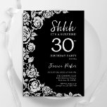 Convites Rosa de Surpresa de aniversário de 30 anos Preto E<br><div class="desc">Convite de festas de aniversário de 30 anos floral preto prata. Design elegante com rosas, folha de falso prata e letra de script de tipografia. A Trendy convida o cartão perfeito para uma festa de na moda. Pode ser personalizado para qualquer idade. Impressos convites Zazzle ou modelo de impressão digital...</div>