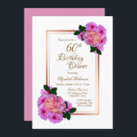 Convites Rosa Floral Jantar Dourado Border 60th Birthday<br><div class="desc">Um elegante convite de festas de 60 anos de janto floral cor-de-rosa com uma borda de ouro rosa e texto dourado.</div>