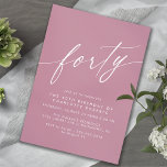 Convites Rosa Mudado | aniversário de 40 anos feminino mode<br><div class="desc">Simples mas elegante aniversário de 40 anos convites com título "quarenta" em uma fonte de script. Fonte branca em um fundo roxo rosa.</div>