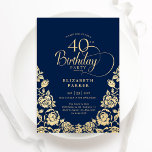 Convites Rosas Dourada aniversário de 40 anos Marinho<br><div class="desc">convite de festas marinho aniversário de 40 anos elegante de ouro azul . Design clássico com rosas, folha de ouro falsa e letra de script de tipografia. A Trendy convida o cartão perfeito para uma festa de na moda. Personalize com seus próprios detalhes. Pode ser personalizado para qualquer idade. Impressos...</div>