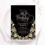 Convites Rosas Dourados aniversário de 40 anos<br><div class="desc">Convite de festas aniversário de 40 anos de ouro preto elegante. Design clássico com rosas, folha de ouro falsa e letra de script de tipografia. A Trendy convida o cartão perfeito para uma festa de na moda. Personalize com seus próprios detalhes. Pode ser personalizado para qualquer idade. Impressos convites Zazzle...</div>