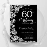 Convites Rosas Elegantes Black Silver 60ª Festa de aniversá<br><div class="desc">Floral prateado preto 60º convite de aniversário. Design elegante com rosas,  folha de falso prata e letra de script de tipografia. A Trendy convida o cartão perfeito para uma festa de na moda. Pode ser personalizado para qualquer idade. Impressos convites Zazzle ou modelo de impressão digital instantânea para download.</div>