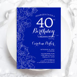 Convites Royal Blue Floral aniversário de 40 anos Party<br><div class="desc">Convite de festas de aniversário de 40 anos azul real. Design minimalista moderno com desenhos botânicos em destaque e letra de script de tipografia. Simples trendy convida cartão perfeito para uma festa de na moda. Pode ser personalizado para qualquer idade. Impressos convites Zazzle ou modelo de impressão digital instantânea para...</div>