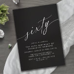 Convites Script de caligrafia | Elegante Black 60th Birthda<br><div class="desc">Elegante e simplista convites para 60 anos com título "60" de texto em um roteiro manuscrito. Fonte branca em um fundo preto contrastante.</div>