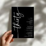 Convites Script Thirty' 30th Birthday<br><div class="desc">Celebrate your milestone 30th birthday in style with our 'Elegant Script 30th Birthday Invitation.' This invitation exudes sophistication with its elegant script typography, showcasing the word 'thirty' running up the side. Plus, our easy-to-customize template allows you to add your own event details effortlessly. Say goodbye to fuss and hello to...</div>