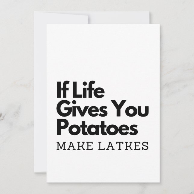 Convites Se a Vida te Der Potatoes Faz um Latke  (Frente)
