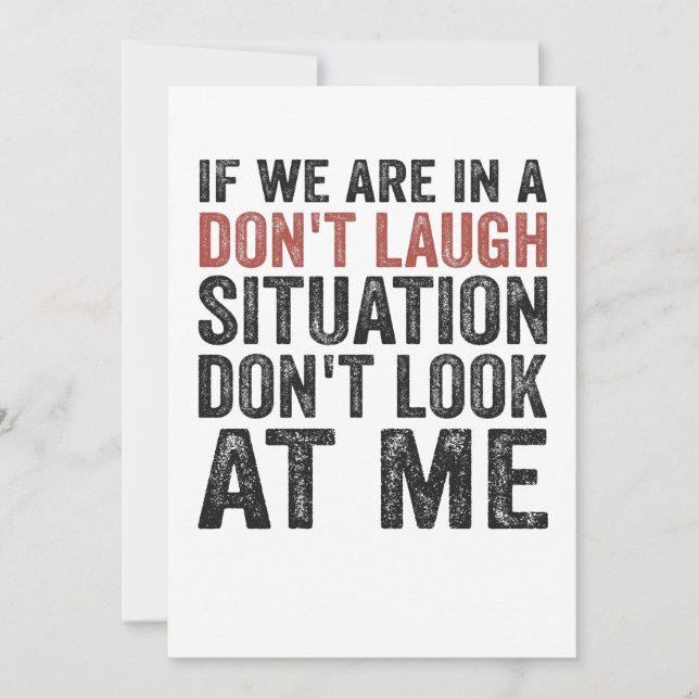 Convites Se estamos numa situação de não rir Não olhe para (Frente)