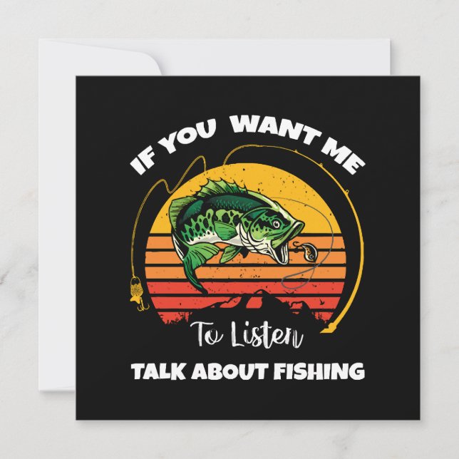 Convites Se Você Quer Que Eu Ouça, Fale Sobre Pesca (Frente)