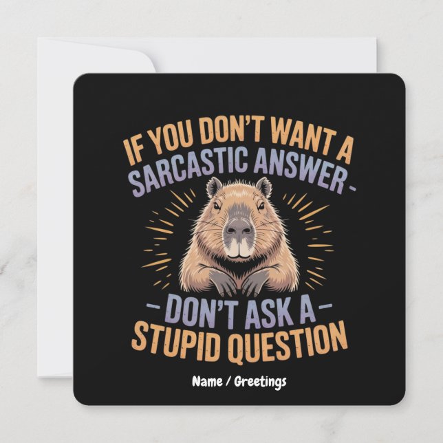 Convites Se você quer uma resposta sarcástica, Capybara (Frente)