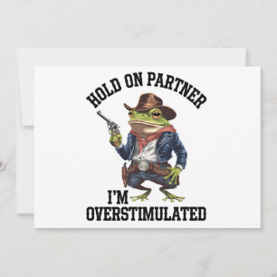 Convites Segure Parceiro Estou Superestimulado Sapo Caubói