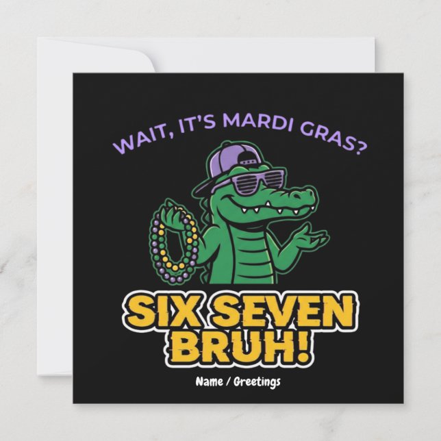 Convites Seis Sete Bruh Mardi Gras Festa do Gator Legal (Frente)