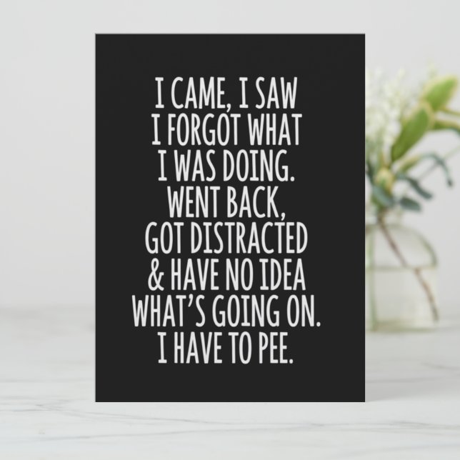 Convites Senior Citizen I Came I Saw I Forgot What I Was  (Em pé/Frente)