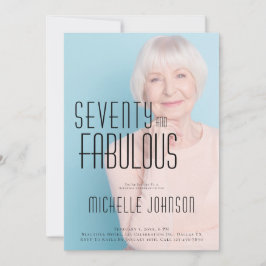 Convites Seventy and Fabulous Photo 70th Birthday Party