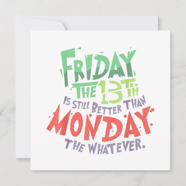 Convites Sexta-feira 13 é Melhor que Segunda-feira o Qualqu (Frente)