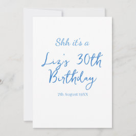 Convites shh é um aniversário de 30 anos nome data azul sim
