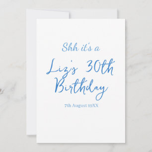 Convites shh é um aniversário de 30 anos nome data azul sim