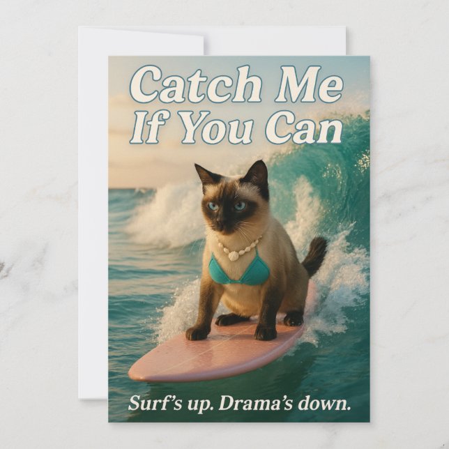 Convites Siamese Cat is surfing catch me if you can (Frente)