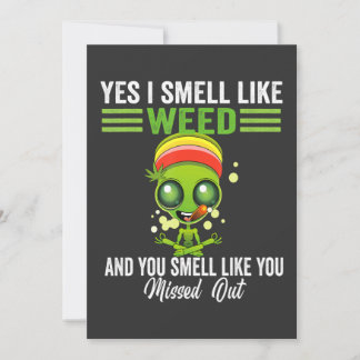 Convites Sim, cheiro a erva, você cheira a ter perdido