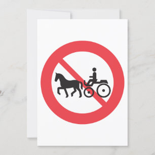 Convites Sinal de Proibido Veículos Puxados por Cavalos