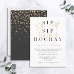 Convites Sip Sip Hooray Champagne Coquetel Dourado Aniversá<br><div class="desc">É hora de comemorar! Nosso Convite de aniversário de coquetel Sip Sip Hooray Champagne apresenta "sip sip hooray" na apresentação moderna do tipo duo com a tipografia de guiões coloridos à mão de ouro champagne sobre o tipo clássico de serifa, e o cartão é personalizado no tipo moderno de sans...</div>