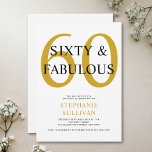 Convites Sixty and Fabulous 60th Birthday Party<br><div class="desc">Minimal Sixty and Fabulous gold and black modern 60th birthday invitation that you can personalize and send out for your sixtieth birthday party celebration. The words "Sixty and Fabulous" are set using trending font typography. The pink and black text colors can be changed using the edit menu.</div>