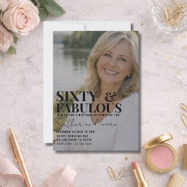 Convites Sixty and Fabulous Photo 60th Birthday Party