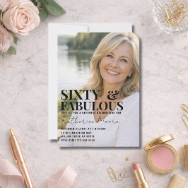 Convites Sixty and Fabulous Photo 60th Birthday Party