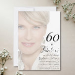 Convites Sixty and Fabulous Photo 60th Birthday Party<br><div class="desc">Minimal modern Sixty and Fabulous photo overlay black text 60th birthday invitation that you can personalize and send out for your sixtieth birthday party celebration. The words "Sixty and Fabulous" are set in a trending font. The opacity of your uploaded photo and the text colors can be changed using the...</div>