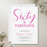 Convites Sixty and Fabulous Script Pink 60th Birthday Party<br><div class="desc">Sixty and Fabulous script,  minimal pink and black modern 60th birthday invitation that you can personalize and send out for your sixtieth birthday party celebration. The words "Sixty and Fabulous" are set in a popular script font. The text colors can be changed using the edit menu.</div>