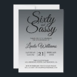 Convites Sixty and Sassy Charcoal Black 60th Birthday<br><div class="desc">Sixty and Sassy Charcoal Black 60th Birthday Invitation card featuring dramatic black script typography over a smooth charcoal black ombré background that fades into a soft light gray tone. The bold headline sets a confident, sophisticated mood, while the clean layout clearly presents the honoree’s name and event details. Ideal for...</div>