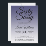 Convites Sixty and Sassy Navy Blue 60th Birthday<br><div class="desc">Sixty and Sassy Navy Blue 60th Birthday Invitation card featuring dramatic black script typography over a rich navy blue ombré background that fades into a soft blue-gray tone. The bold headline sets a confident, celebratory mood, while the clean layout clearly presents the honoree’s name and event details. Ideal for a...</div>