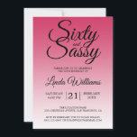 Convites Sixty and Sassy Raspberry 60th Birthday<br><div class="desc">Sixty and Sassy Raspberry 60th Birthday Invitation card featuring dramatic black script typography over a rich raspberry ombré background that fades into a soft blush tone. The bold headline sets a fun, confident mood, while the clean layout clearly presents the honoree’s name and event details. Ideal for a 60th birthday...</div>
